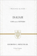 PTW Isaiah: God Saves Sinners by Ortlund Jr., Raymond C. (9781433535475) Reformers Bookshop