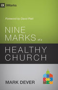9781433539985-9Marks Nine Marks of a Healthy Church-Dever, Mark