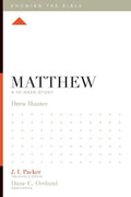 9781433540189-KTB Matthew: A 12-Week Study-Hunter, Drew (Editor Packer, J.I.)