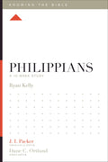 Philippians: A 12-Week Study by Ryan Kelly; J. I. Packer, Theological Editor; Dane C. Ortlund, Series Editor; Lane T. Dennis, Executive Editor (9781433540264) Reformers Bookshop