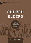 9781433540875-9Marks Church Elders: How to Shepherd God's People Like Jesus-Rinne, Jeramie