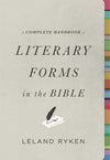A Complete Handbook of Literary Forms in the Bible by Leland Ryken (9781433541148) Reformers Bookshop