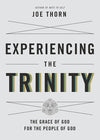 9781433541681-Experiencing the Trinity: The Grace of God for the People of God-Thorn, Joe