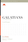 Galatians: A 12-Week Study by Geoff Ziegler; J. I. Packer, Theological Editor; Dane C. Ortlund, Series Editor; Lane T. Dennis, Executive Editor (9781433543029) Reformers Bookshop