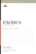 9781433543067-KTB Exodus: A 12-Week Study-Newkirk, Matthew R. (Editor J.I. Packer)