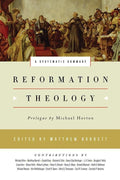 9781433543289-Reformation Theology: A Systematic Summary-Barrett, Matthew (Editor)