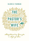 9781433543838-Pastor's Wife, The: Strengthened by Grace for a Life of Love-Furman, Gloria