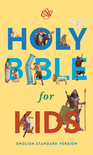 ESV Holy Bible for Kids (Hardcover) by ESV (9781433545207) Reformers Bookshop