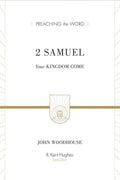 9781433546136-PTW 2 Samuel: Your Kingdom Come-Woodhouse, John (Series Editor Hughes, R. Kent)