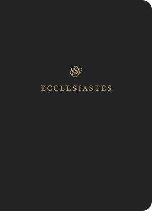 ESV Scripture Journal: Ecclesiastes | 9781433546518