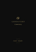 ESV Expository Commentary: Daniel–Malachi (Volume 7) by Duguid, Iain, Hamilton, James, Sklar, Jay (Series Editors) (9781433546525) Reformers Bookshop