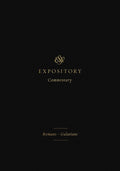 ESV Expository Commentary: Romans–Galatians (Volume 10) by Duguid, Iain, Hamilton, James, Sklar, Jay (Series Editors) (9781433546648) Reformers Bookshop