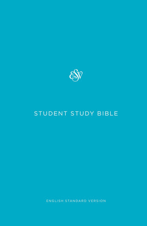 ESV Student Study Bible (Hardcover, Blue) by ESV (9781433548062) Reformers Bookshop