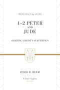 9781433550164-PTW-1-Peter-2-Peter-Jude-Helm