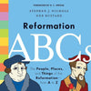 9781433552823-Reformation ABCs: The People, Places, and Things of the Reformation - from A to Z-Nichols, Stephen J.