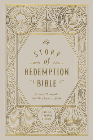 ESV Story of Redemption Bible: A Journey through the Unfolding Promises of God by Bible (9781433554629) Reformers Bookshop