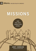 9781433555701-9Marks Missions: How the Local Church Goes Global-Johnson, Andy