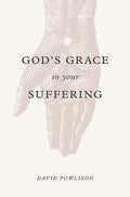 9781433556180-God's Grace in your Suffering-Powlison, David