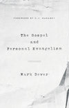 9Marks The Gospel and Personal Evangelism by Dever, Mark (9781433557248) Reformers Bookshop
