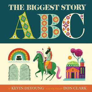 9781433558184-Biggest Story ABC, The-Deyoung, Kevin