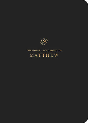 ESV Scripture Journal: Matthew | 9781433560026