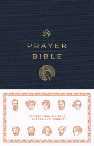 ESV Prayer Bible by Bible (9781433564512) Reformers Bookshop
