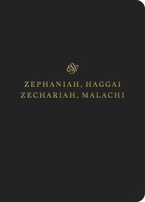 ESV Scripture Journal: Zephaniah, Haggai, Zechariah, and Malachi | 9781433565144