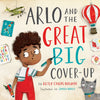 Arlo and the Great Big Cover-Up by Childs, Betsy (9781433568527) Reformers Bookshop