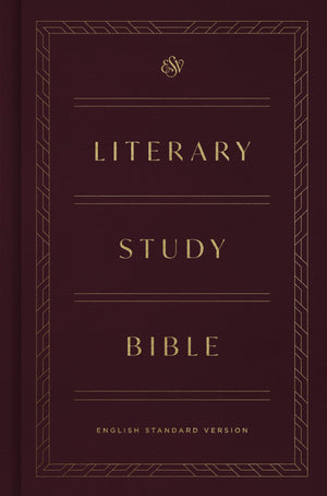 ESV Literary Study Bible by Bible (9781433568718) Reformers Bookshop