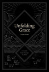 Unfolding Grace Study Guide by Hunter, Drew (9781433570896) Reformers Bookshop
