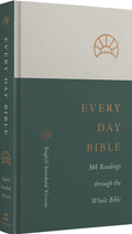 ESV Every Day Bible: 365 Readings through the Whole Bible (Hardcover)