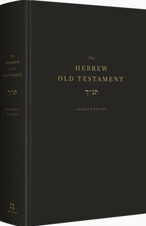 The Hebrew Old Testament: Reader's Edition