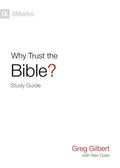 9Marks Why Trust the Bible? Study Guide