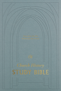 ESV Church History Study Bible: Voices from the Past, Wisdom for the Present (Hardcover) by ESV
