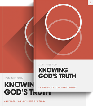 Knowing God's Truth (Book and Workbook) by Jon Nielson