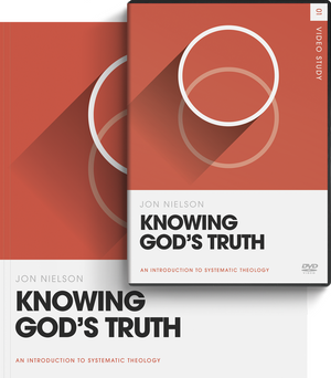 Knowing God's Truth (Workbook and DVD) by Jon Nielson