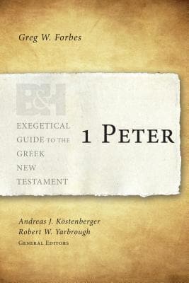 EGGNT 1 Peter by Forbes, Greg (9781433676024) Reformers Bookshop