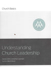 9781433688928-Understanding Church Leadership-Dever, Mark