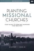 Planting Missional Churches: Your Guide to Starting Churches that Multiply by Stetzer, Ed & Im, David (9781433692161) Reformers Bookshop