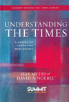 Understanding The Times: A Survey Of Competing Worldview