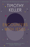 Encounters with Jesus by Keller, Timothy (9781444754162) Reformers Bookshop