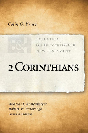 EGGNT 2 Corinthians by Kruse, Colin G. (9781462743964) Reformers Bookshop
