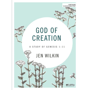 God of Creation - Bible Study Book: A Study of Genesis 1-11 by Wilkin, Jen (9781462748877) Reformers Bookshop