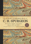 The Lost Sermons of C. H. Spurgeon Volume IV: His Earliest Outlines and Sermons Between 1851 and 1854 by Duesing, Jason (9781462759347) Reformers Bookshop