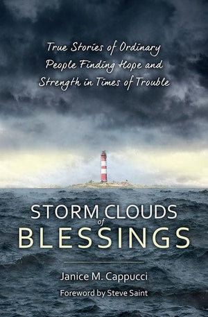 9781527100282-Storm Clouds of Blessings: True Stories of Ordinary People Finding Hope and Strength in Times of Trouble-Cappucci, Janice M