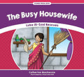 9781527100923-SFJ Busy Housewife, The: Luke 15: God Rescues-MacKenzie, Catherine
