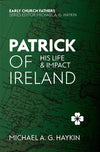 9781527101005-ECF Patrick of Ireland: His Life & Impact-Haykin, Michael