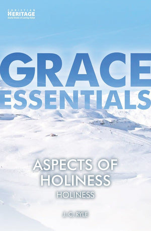 Aspects of Holiness: Holiness | Ryle J C | 9781527101043