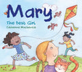 Mary – the Best Girl by Mackenzie, Catherine (9781527101159) Reformers Bookshop