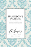 9781527101180-Spurgeon's Prayers: Including Advice on How to Improve Prayer Meetings-Spurgeon, Charles Haddon